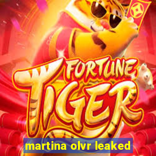 martina olvr leaked